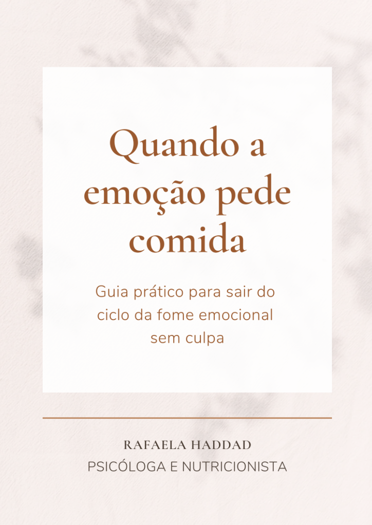 E-book: Quando a emoção pede comida - Guia prático para sair do ciclo da fome emocional sem culpa